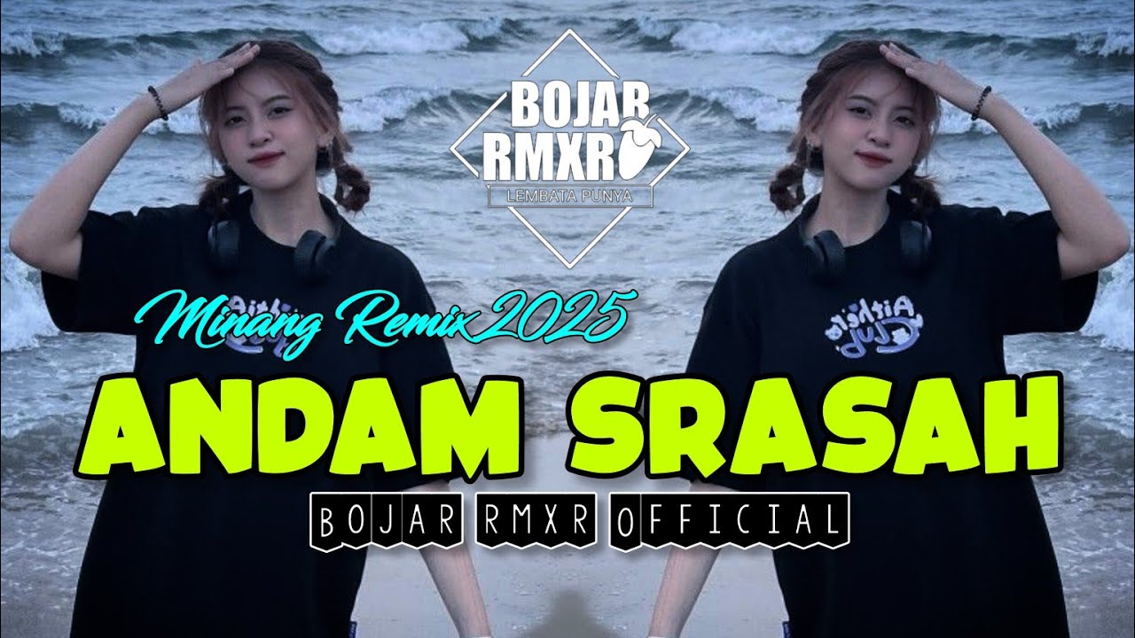 ANDAM SRASAH || Minang Remix ( Bojar Rmxr) 🌿