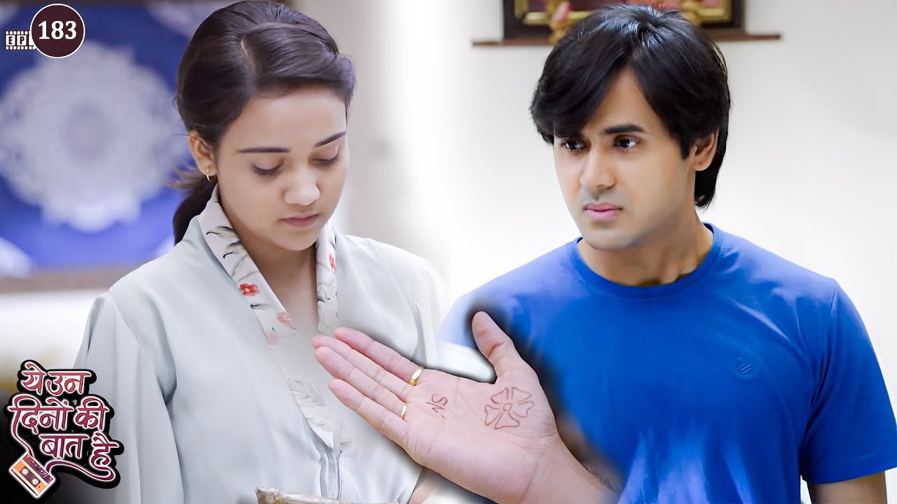 नैना ने निकाली समीर के हाथ पे उसके नाम की मेहँदी | Yeh Unn Dinon Ki Baat Hai | Full Episode 183