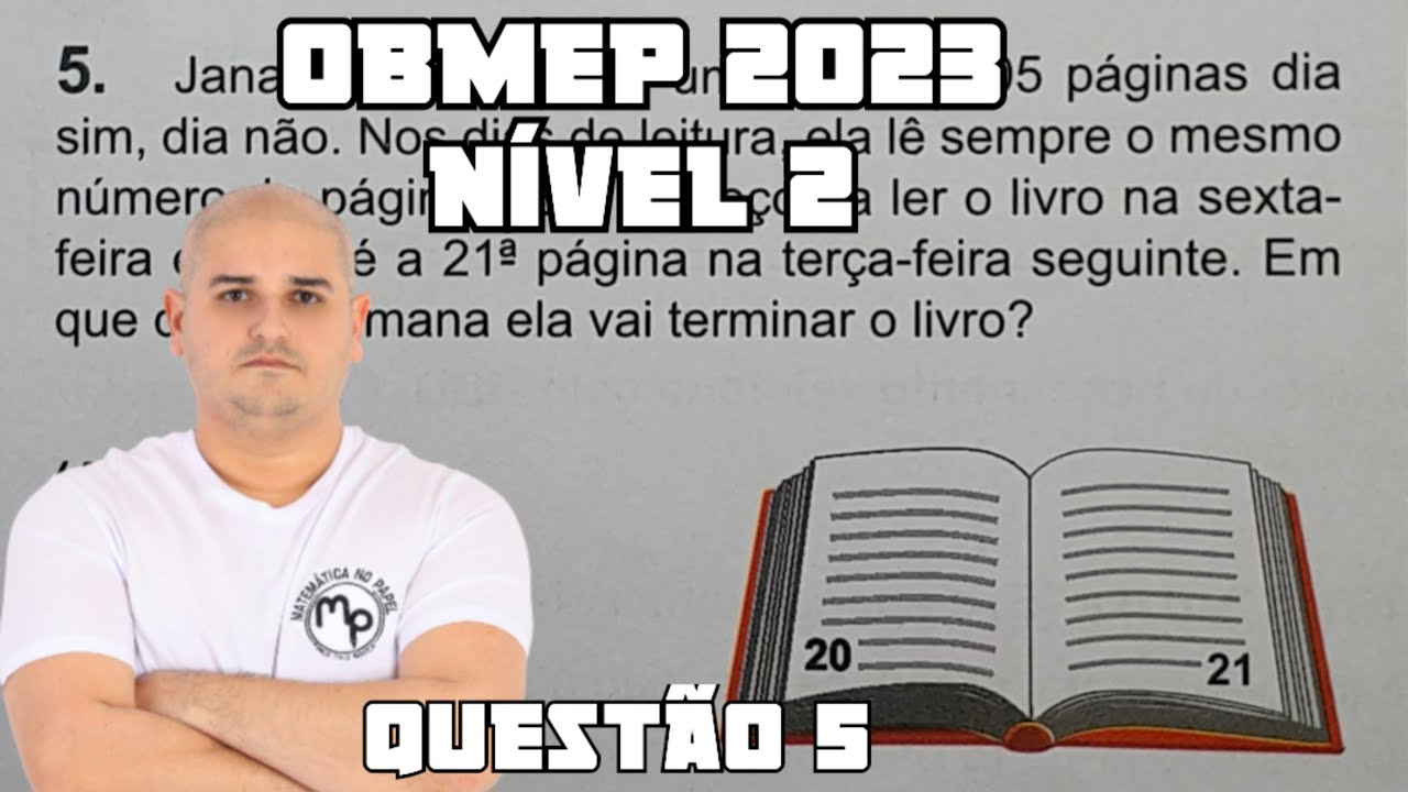 OBMEP 2023 - Nível 2 - Janaína resolveu ler um livro de 105 páginas dia sim, dia não. Nos dias