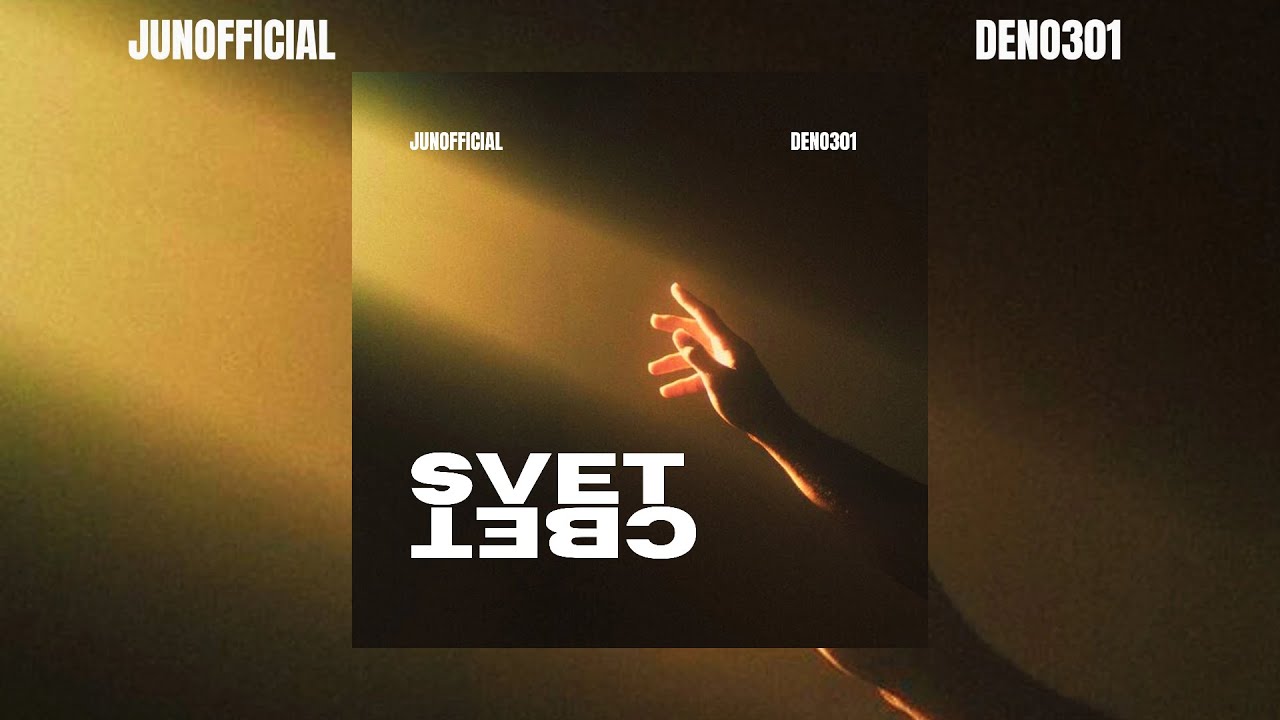 JunOfficial feat. Deno301 - SVET (Official Video)