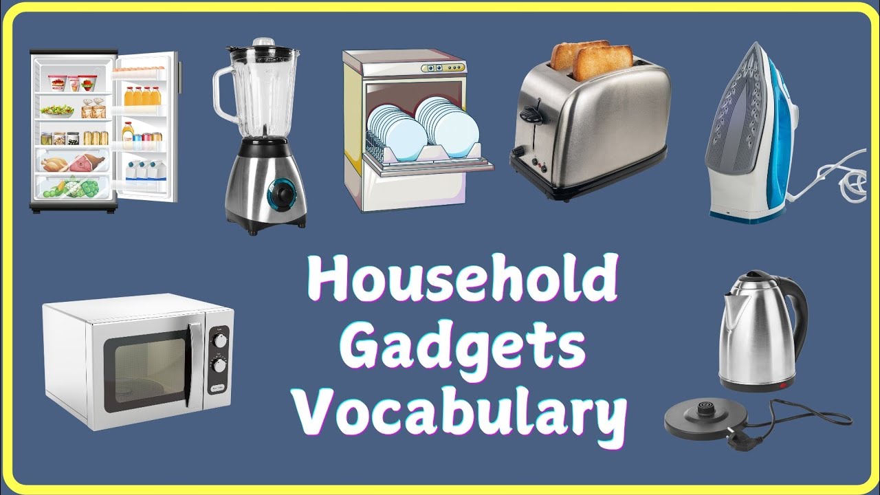 Household Gadgets| Household appliances| Household vocabulary for kids #esl