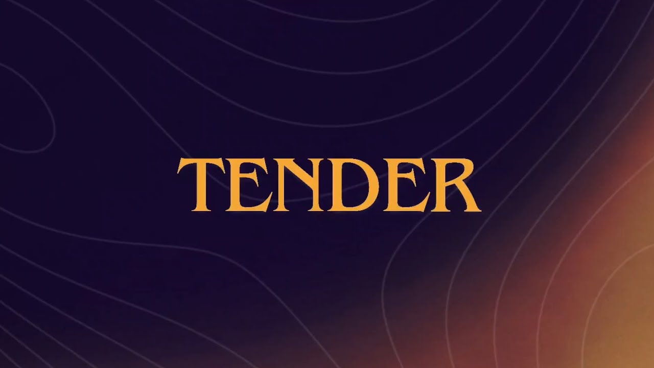 TENDER playlist.