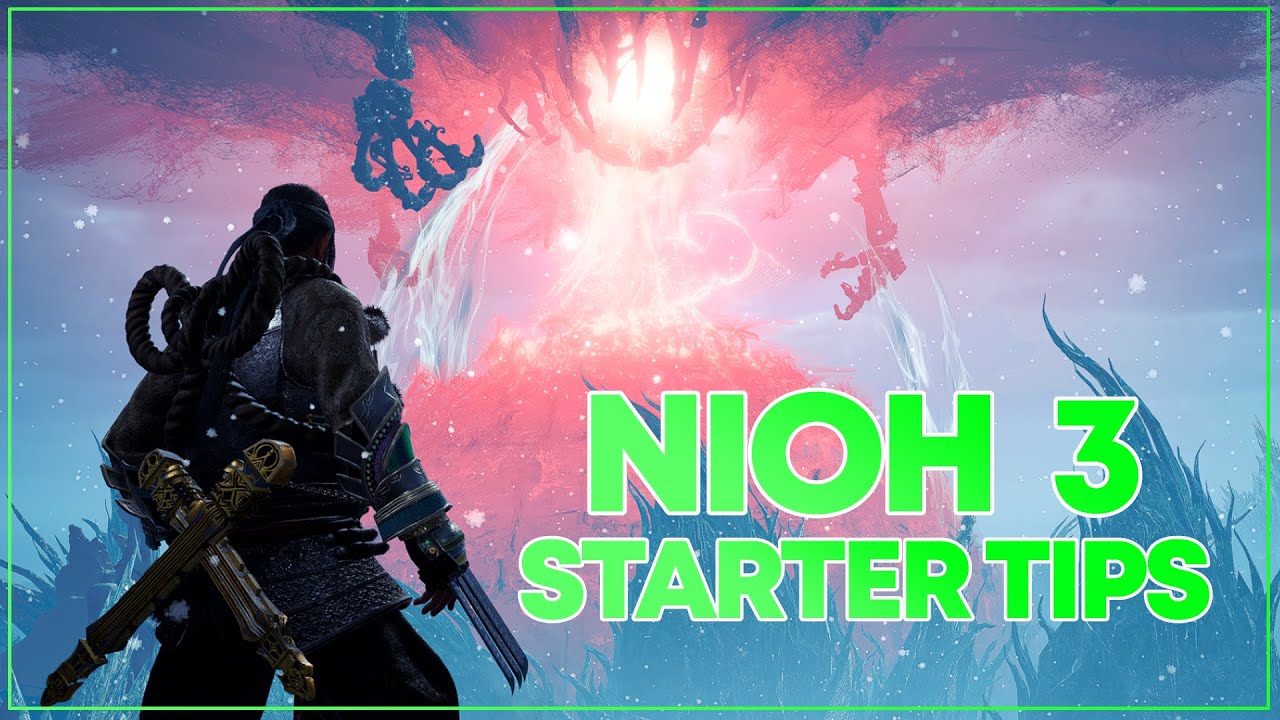 Starter Tips for Nioh 3