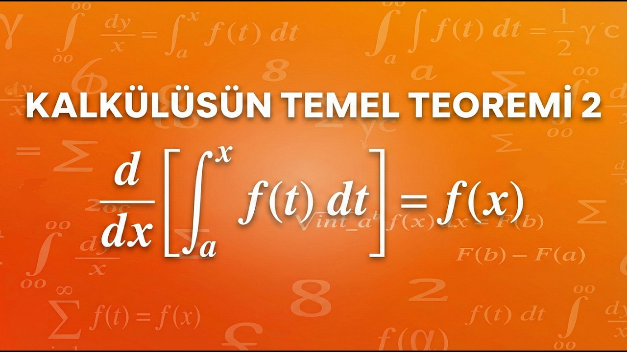 Kalkülüsün Temel Teoremi 2