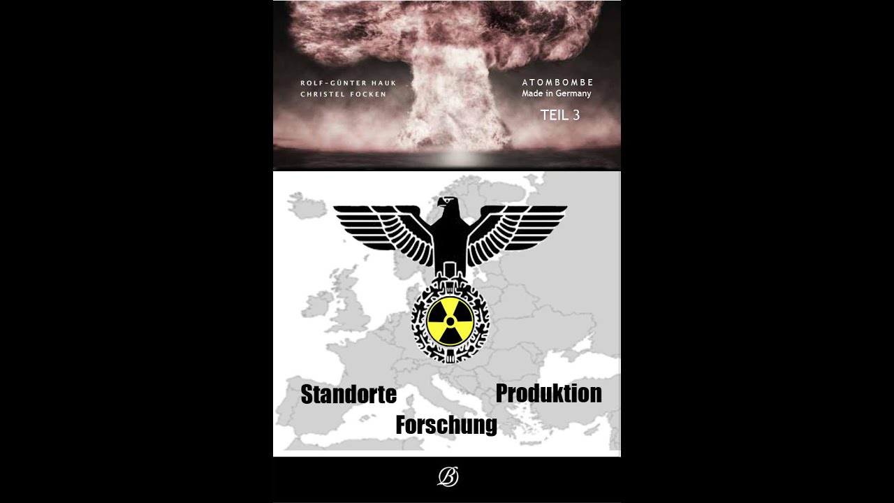 Drei deutsche Atomtest - Deutsches Reich - 1945 -  die Beweise verdichten sich