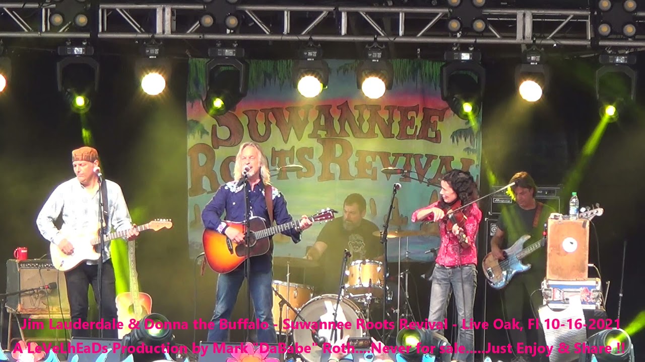 Jim Lauderdale & Donna the Buffalo - Suwannee Roots Revival - Live Oak, Fl 10- 16- 2021