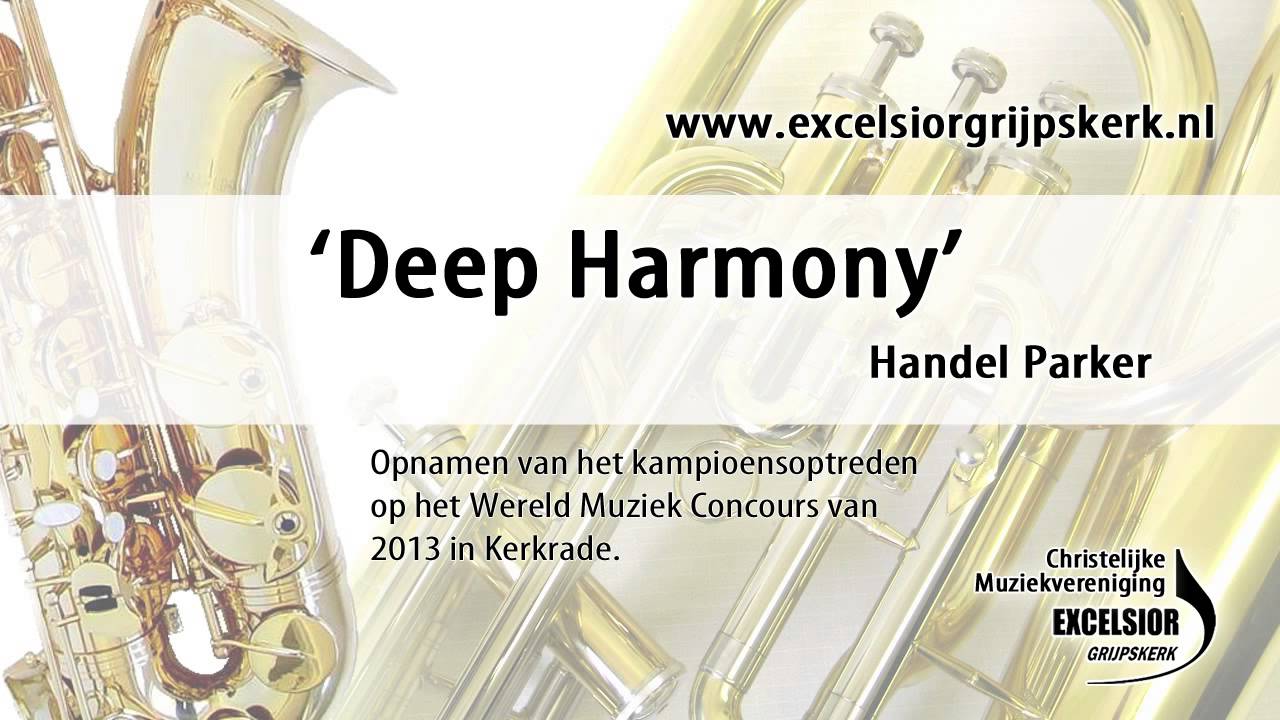 Deep Harmony door CMV Excelsior Grijpskerk