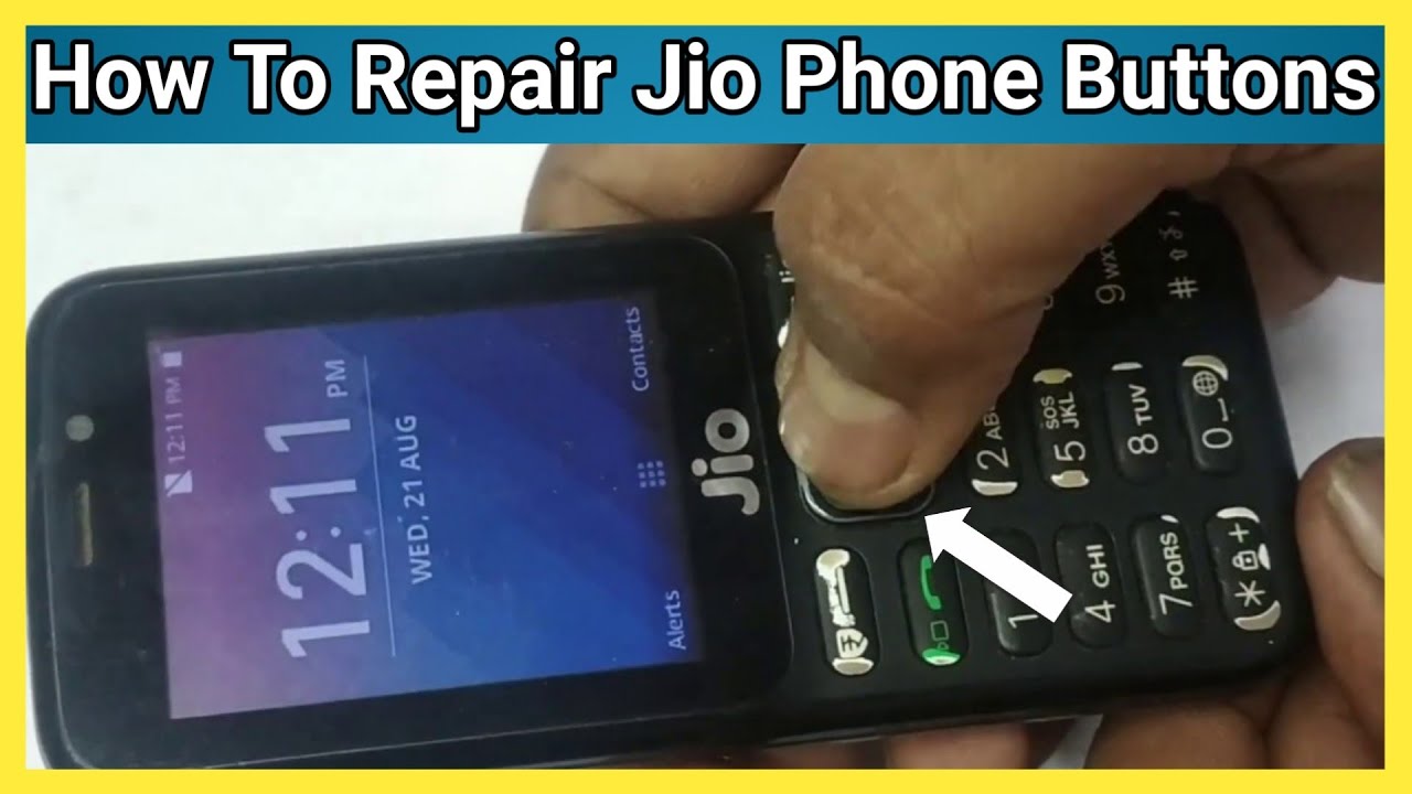 how to repair Jio Phone Button Problem  | Buttons Problems Solve In Jio Phone |