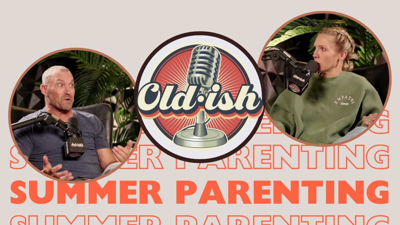 Oldish | 2x06 - Life Lately: Parenting, Summer Holidays and Sleep Training
