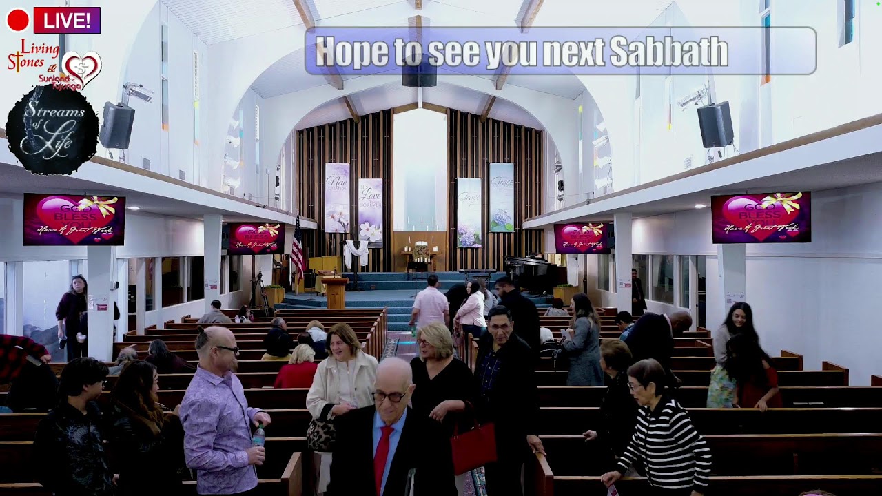 Streams of Life - LIVESTREAM Broadcasting NOW from Living Stones & Sunland - Tujunga SDA Churches.