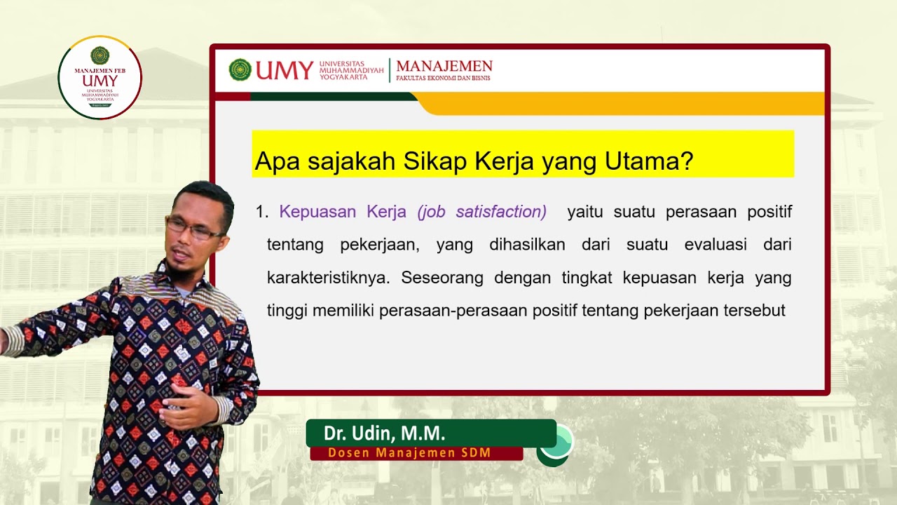 Sikap dan Kepuasan Kerja