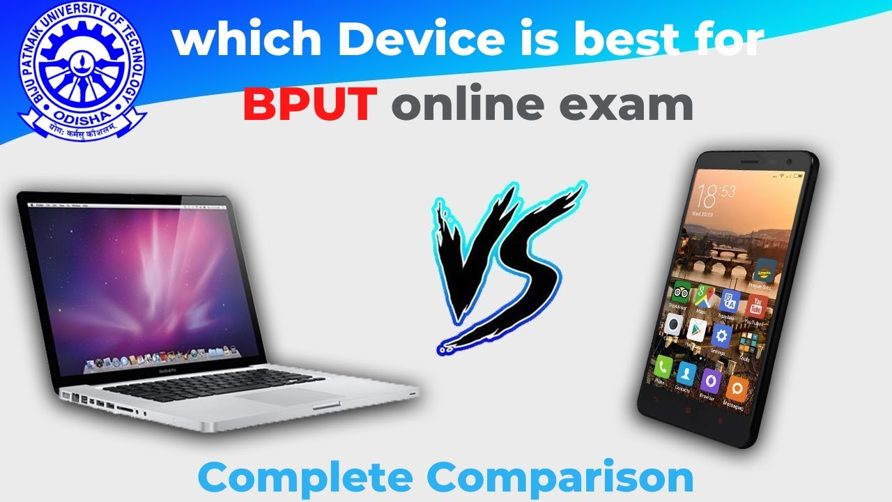 Which device is best for bput online exam|| Laptop VS Mobile for bput online exam