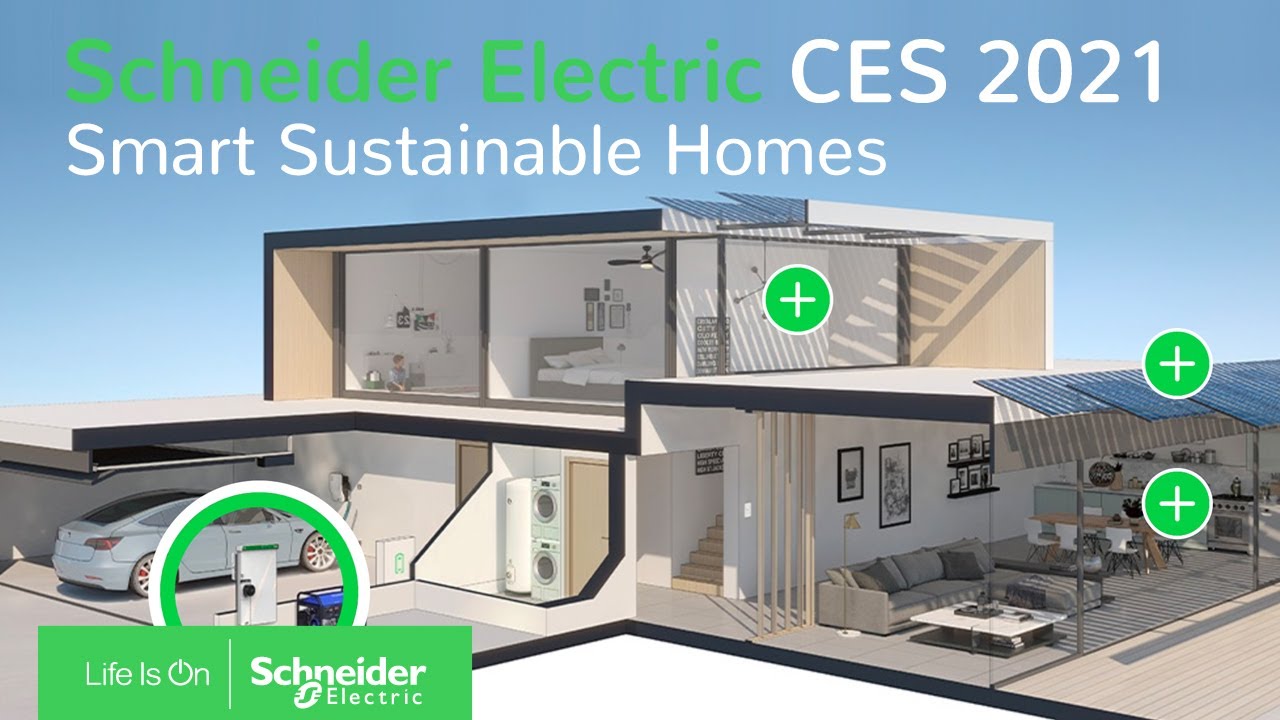 Schneider Electric at CES 2021: Smart Sustainable Homes | #LifeIsOn