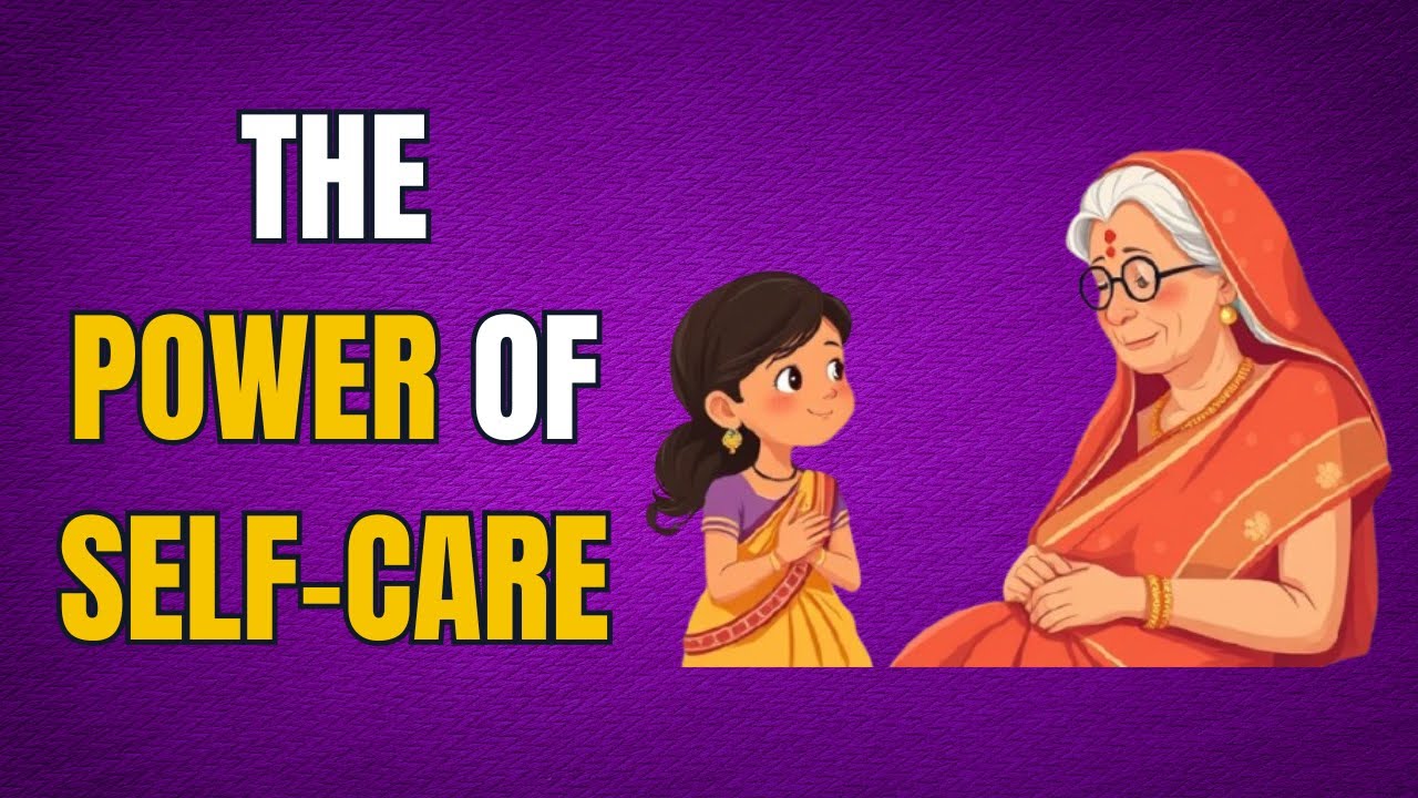 The Power of Self-Care | Inspiring Bedtime Moral Story for Kids | Learn to Take Care of Yourself!