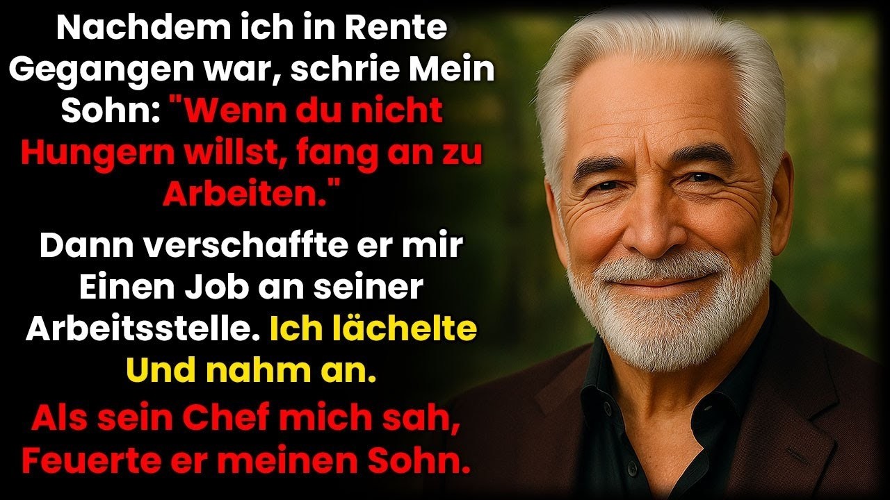 Mein Sohn sagte „Arbeite, wenn du nicht hungern willst!“ Dann fand er mir einen Job  Ich lächelte