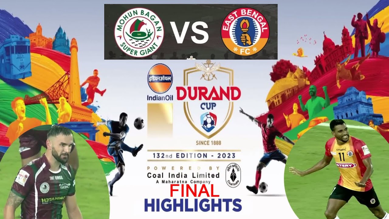 FINAL -DURAND CUP 2023 -  Mohun Bagan 1  0  East Bengal - Highlights