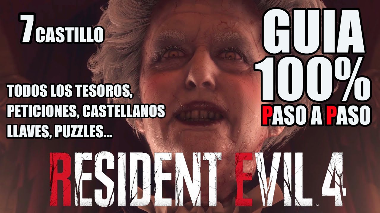 GUÍ PASO A PASO AL 100% | CAPÍTULO 7 | RESIDENT EVIL 4 REMAKE