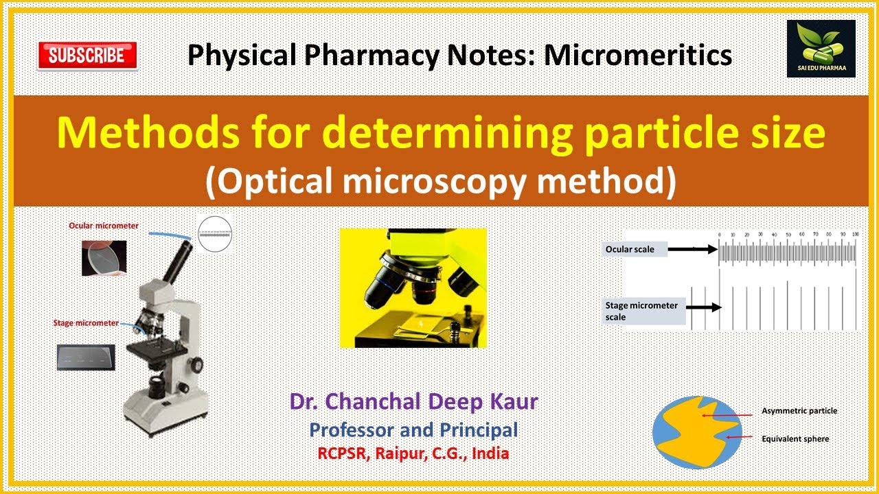 Methods for determining particle size(Optical microscopy method) #saiedupharmaa