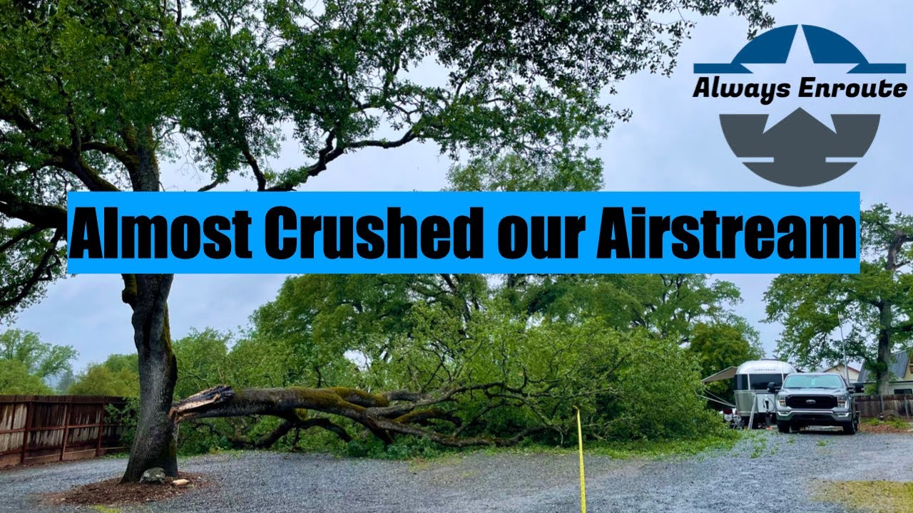 Almost Crushed our Airstream | Full Time Airstream Living