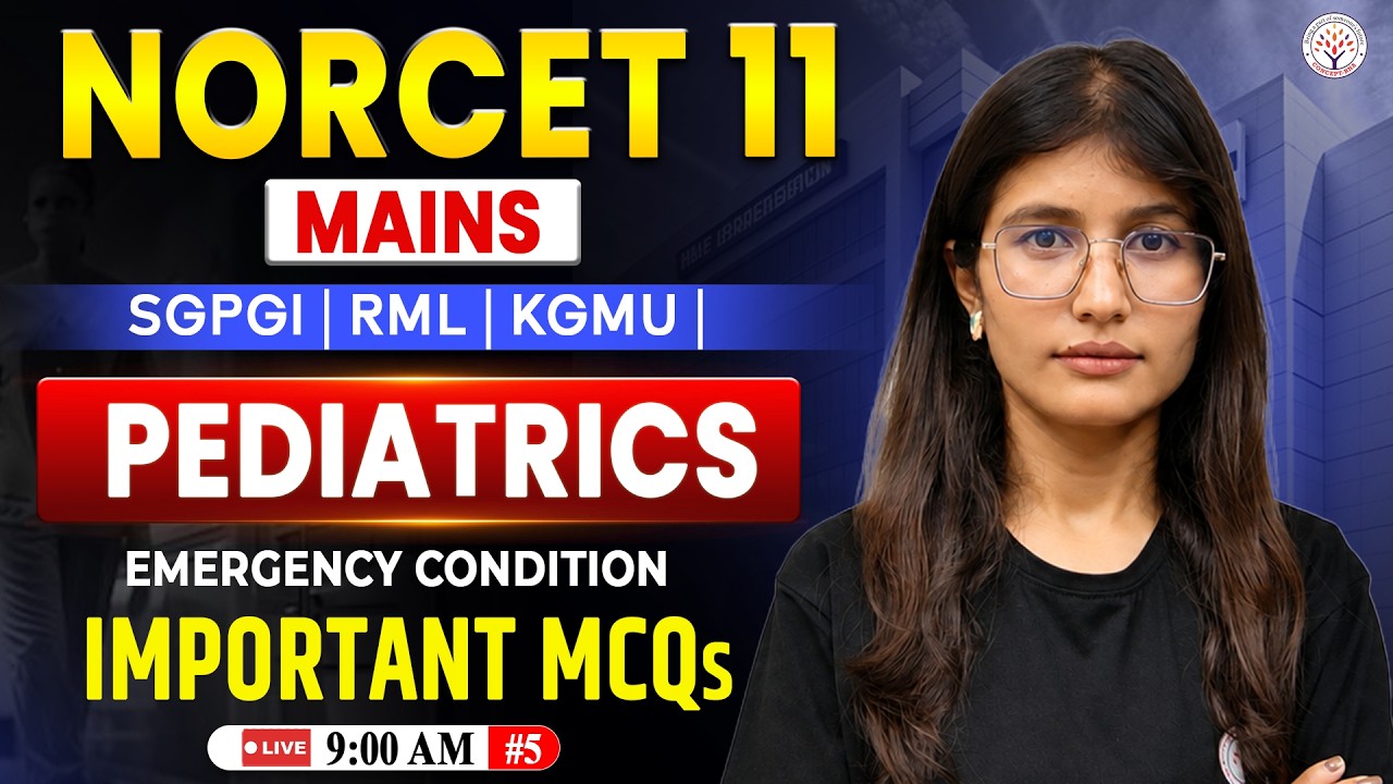 NORCET 11 Mains | Emergency Condition | Pediatrics Nursing | NORCET 11,SGPGI,RML,KGMU | Swara Ma'am
