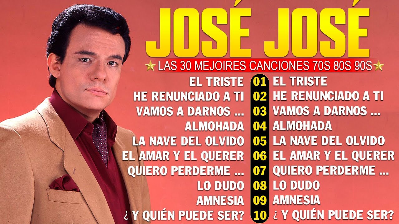 JOSE JOSE SUS MEJORES ÉXITOS 💖 Lo Mejor del Príncipe de la Canción | Baladas Inolvidables #josejose