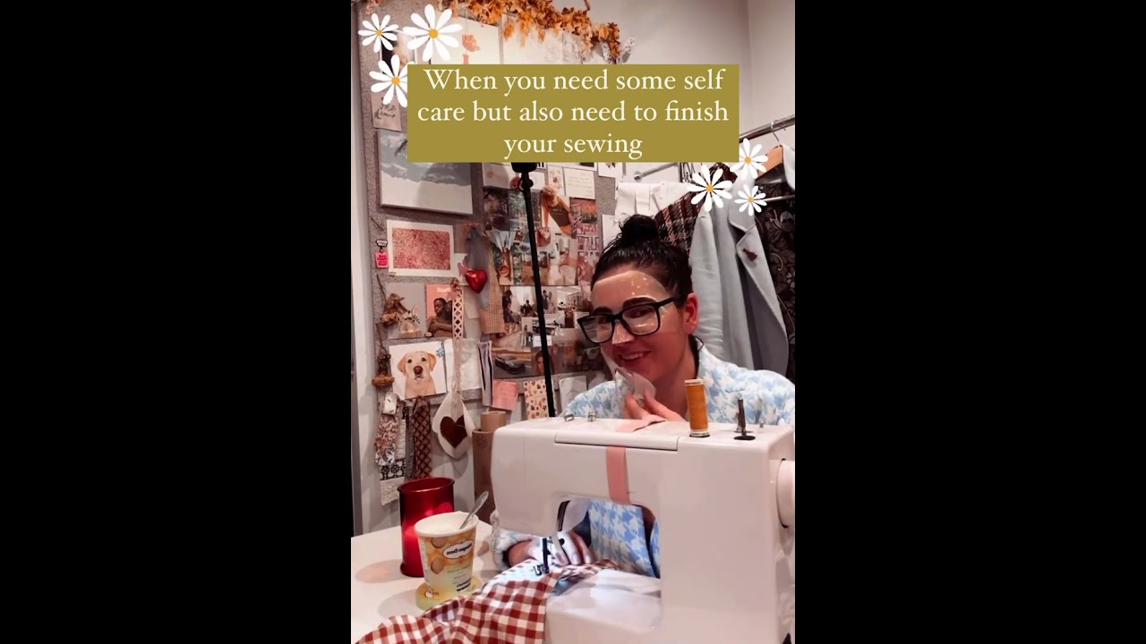 Sewing self care - Learn to sew - Sewing time