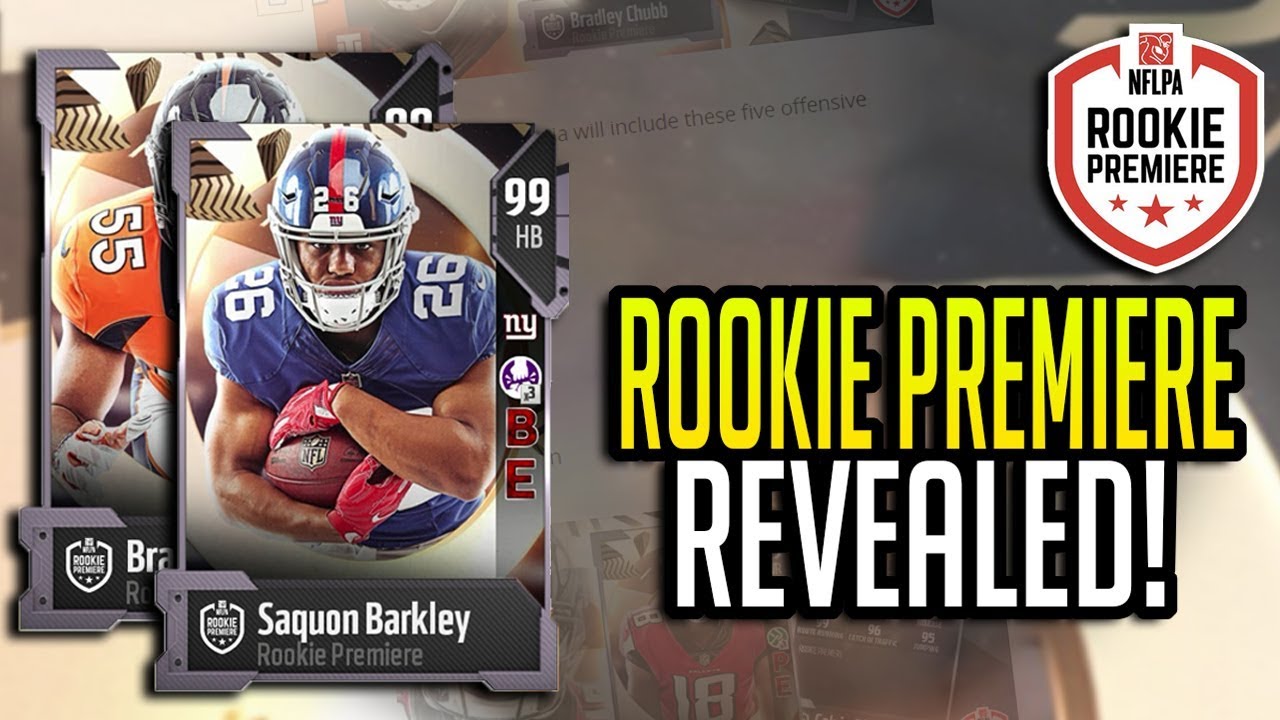 MUT 18 ROOKIE PREMIERE PLAYERS REVEALED! ALL TEN PLAYERS! SAQUON BARKLEY, BRADLEY CHUBB AND MORE!
