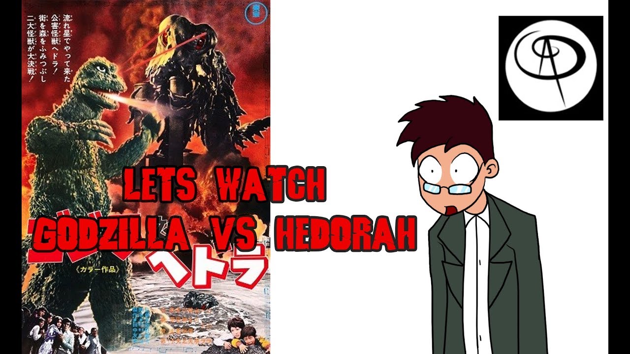 Lets Watch Godzilla vs Hedorah
