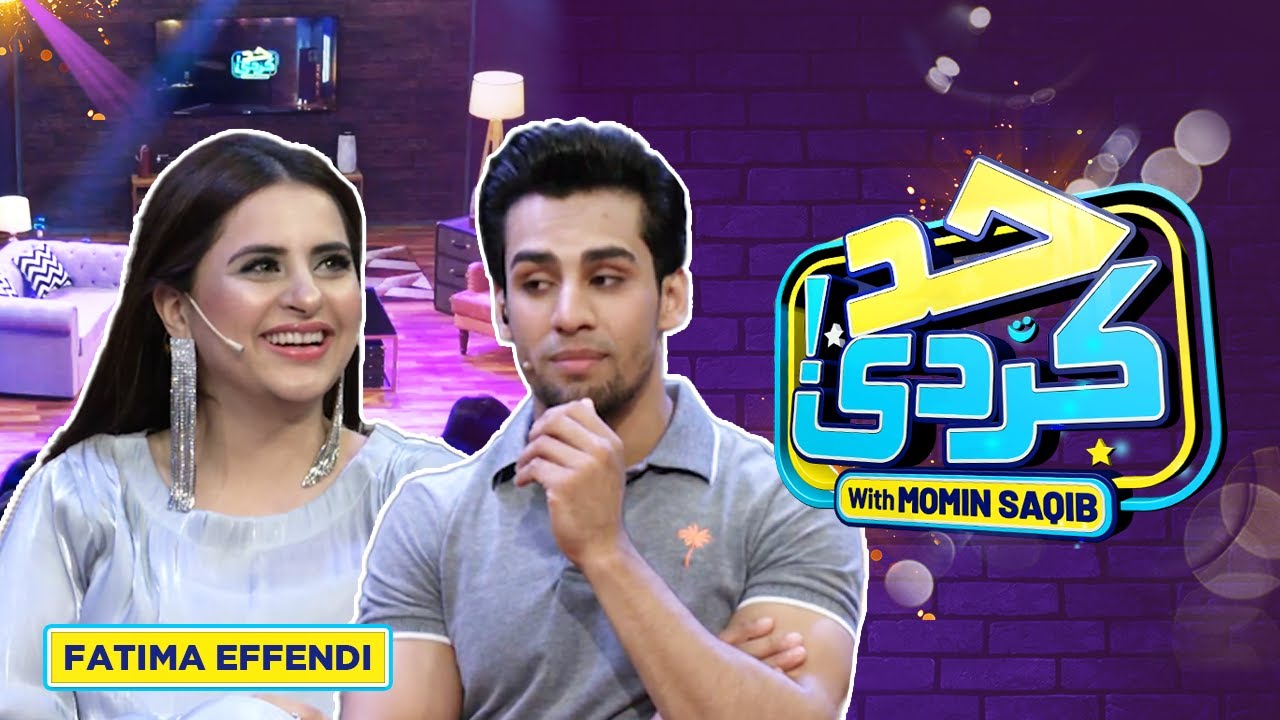 Fatima Effendi With Momin Saqib | Had Kar Di | SAMAA TV