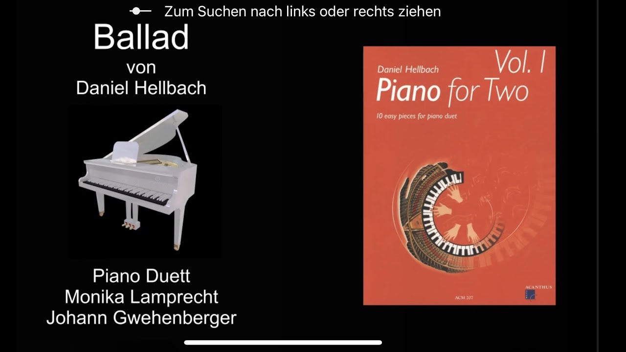 Ballad von Daniel Hellbach - Klavier vierhändig Monika Lamprecht & Johann Gwehenberger