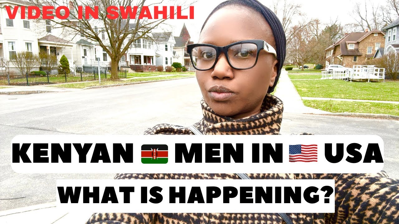 WHAT 's HAPPENING TO KENYAN MEN IN USA | Greencard Lottery | DVLottery