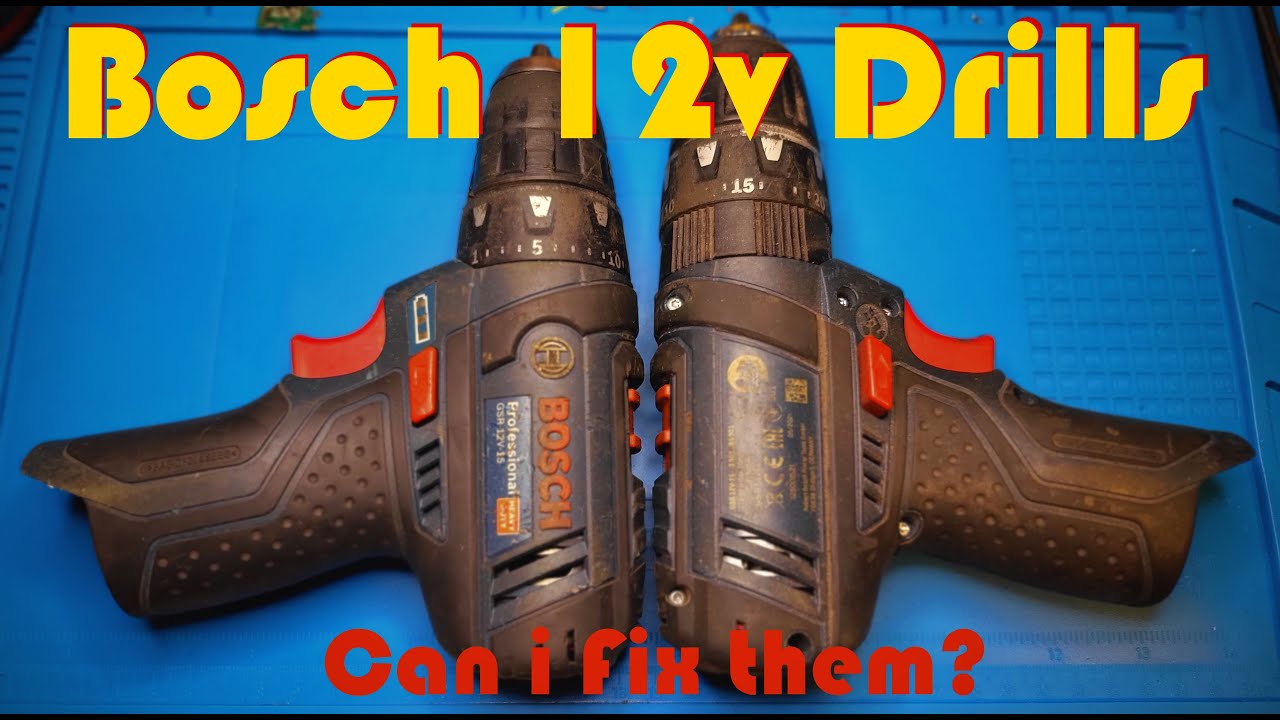 Bosch 12v Drills, Can I fix them?      GSB-12v 15 and GSR-12v 15