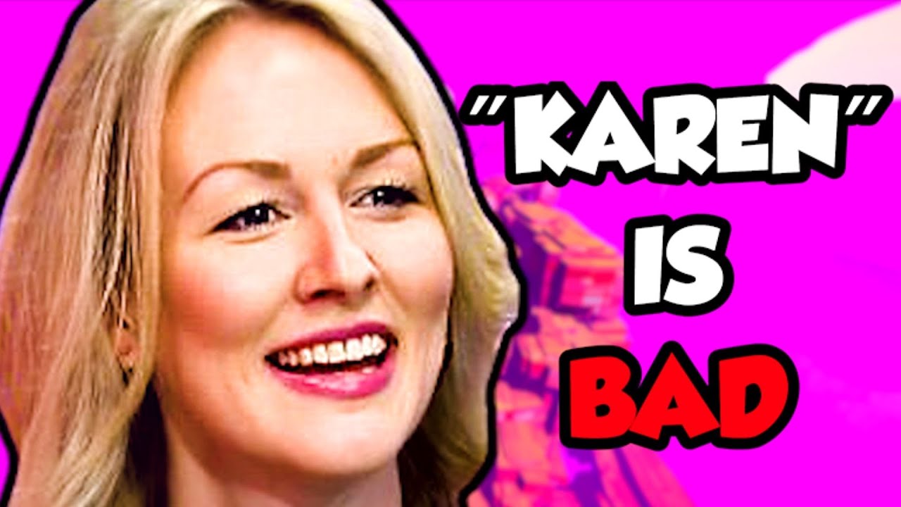 The Word 'Karen' is now Offensive...