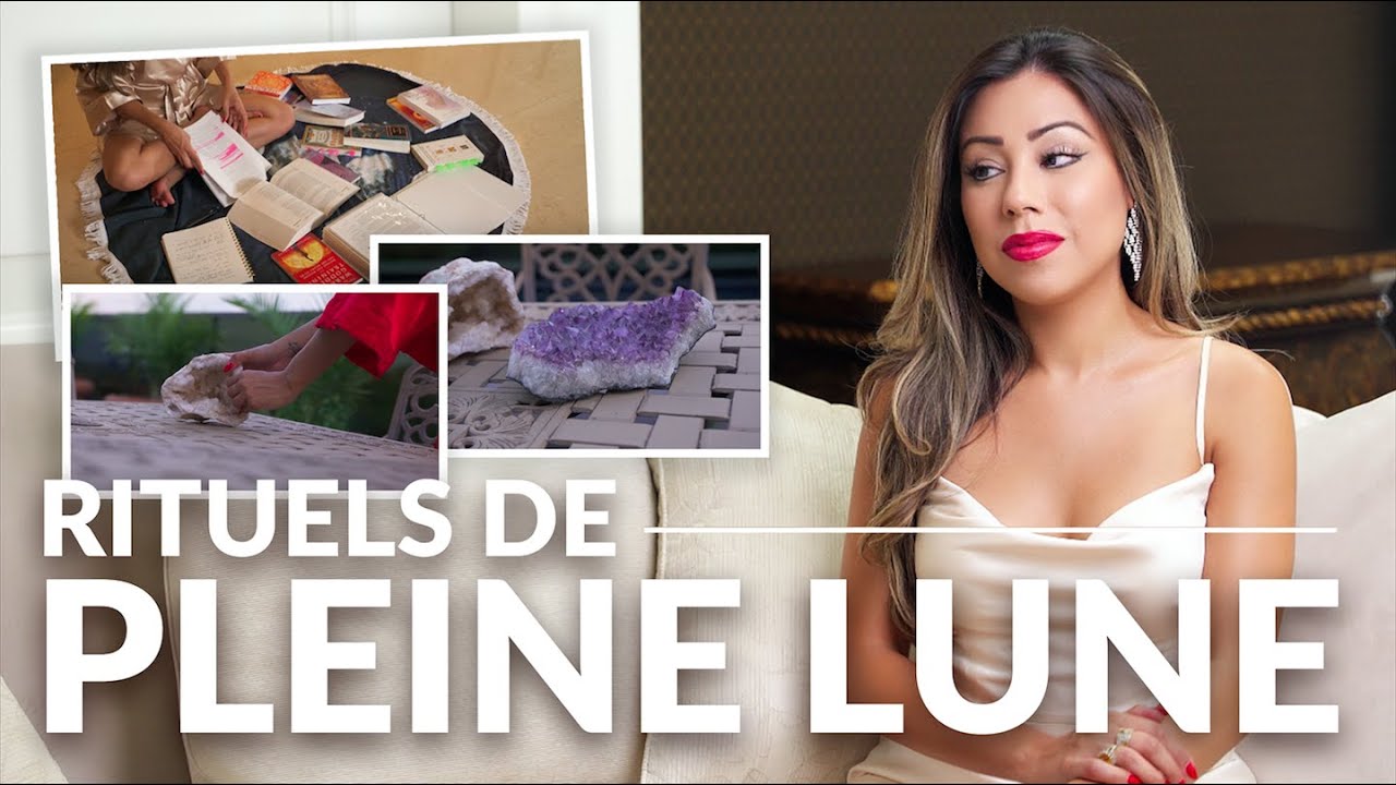 RITUELS PLEINE LUNE - Ma Routine et Mes Rituels de Pleine Lune