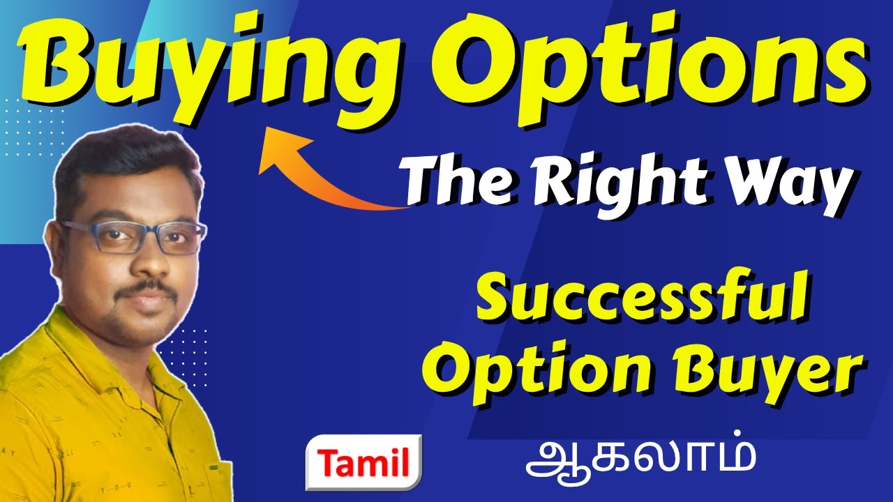 The Right way to buying options | Become Successful Option Buyer | Tamil