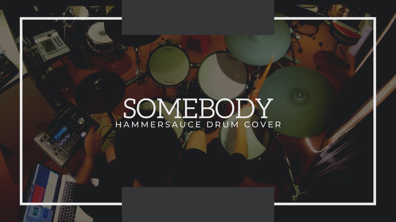 Justin Bieber - Somebody (HammerSauce Drum Cover)