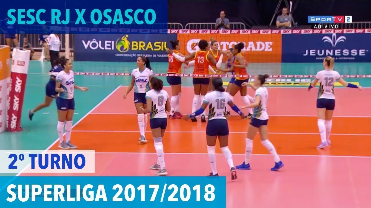 Sesc RJ x Osasco - Returno - Superliga de Vôlei Feminino 2017/2018
