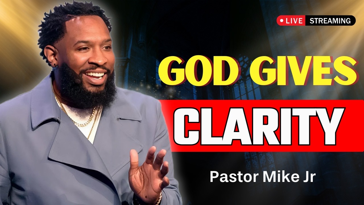 Pastor Mike Jr | The Blessing of Clarity Will Position You for Promotion