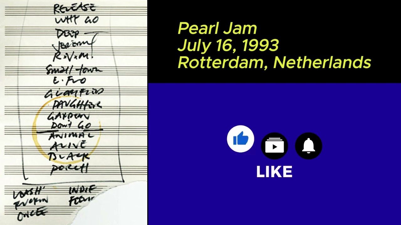 Pearl Jam July 16, 1993 Ahoy Rotterdam Netherlands Full Show LIVE Music Concert 90's Alternative 93