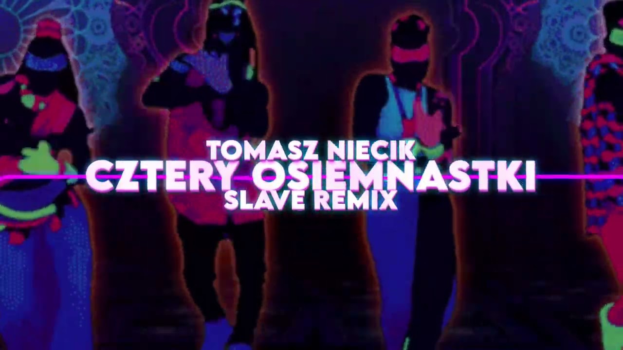 Tomasz Niecik - Cztery osiemnastki Slave Remix