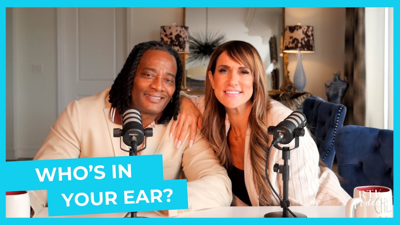 Who's In Your Ear? | RTK Podcast Ep. #425