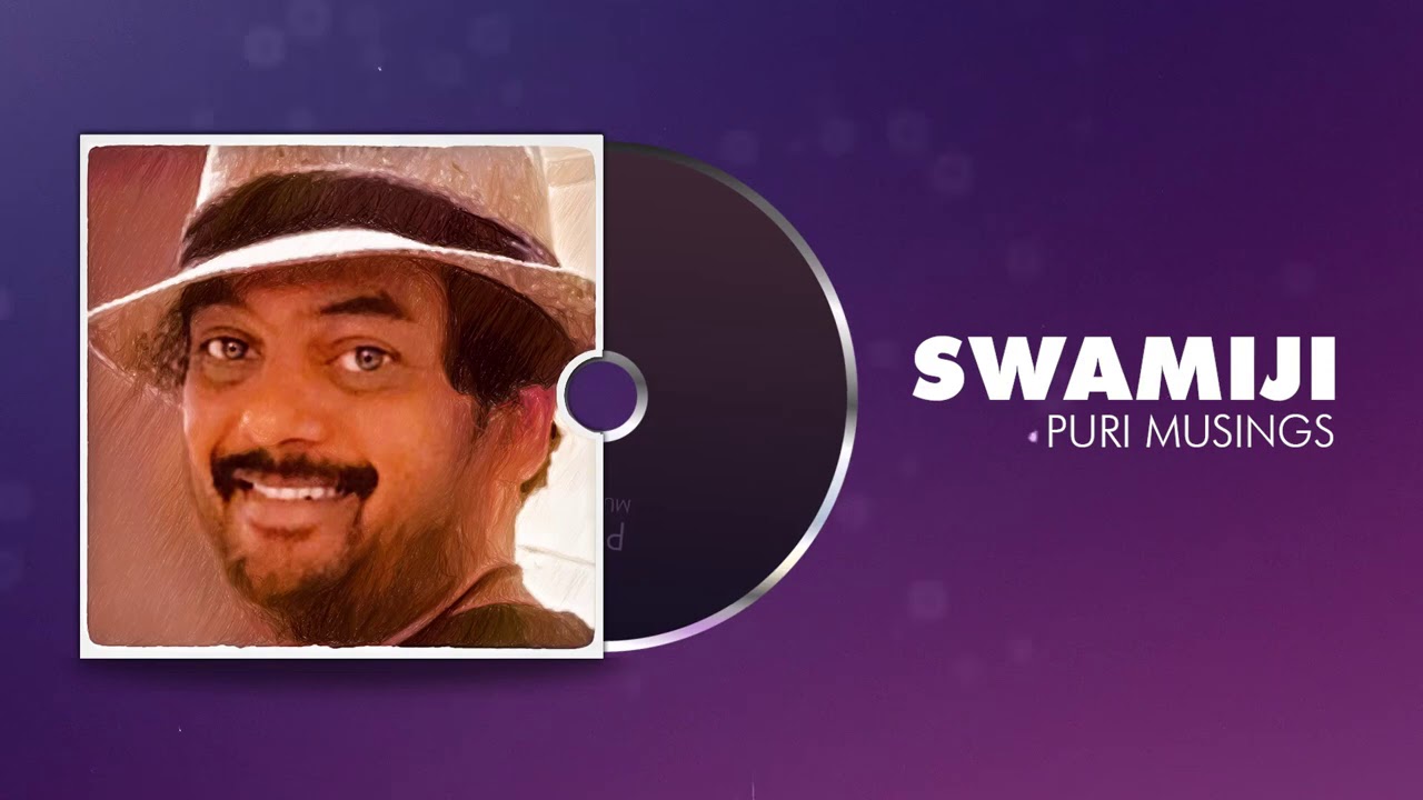 SWAMIJI | Puri Musings by Puri Jagannadh | Puri Connects | Charmme Kaur