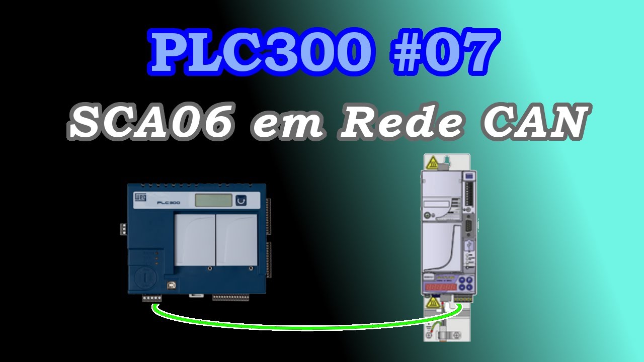 PLC300 #07 - SCA06 em rede CAN