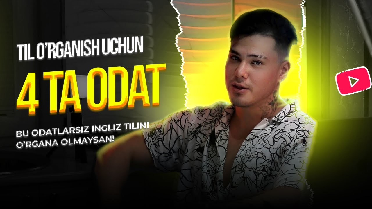 Siz bu 4ta odatsiz ingliz tilini o'rgana olmaysiz!