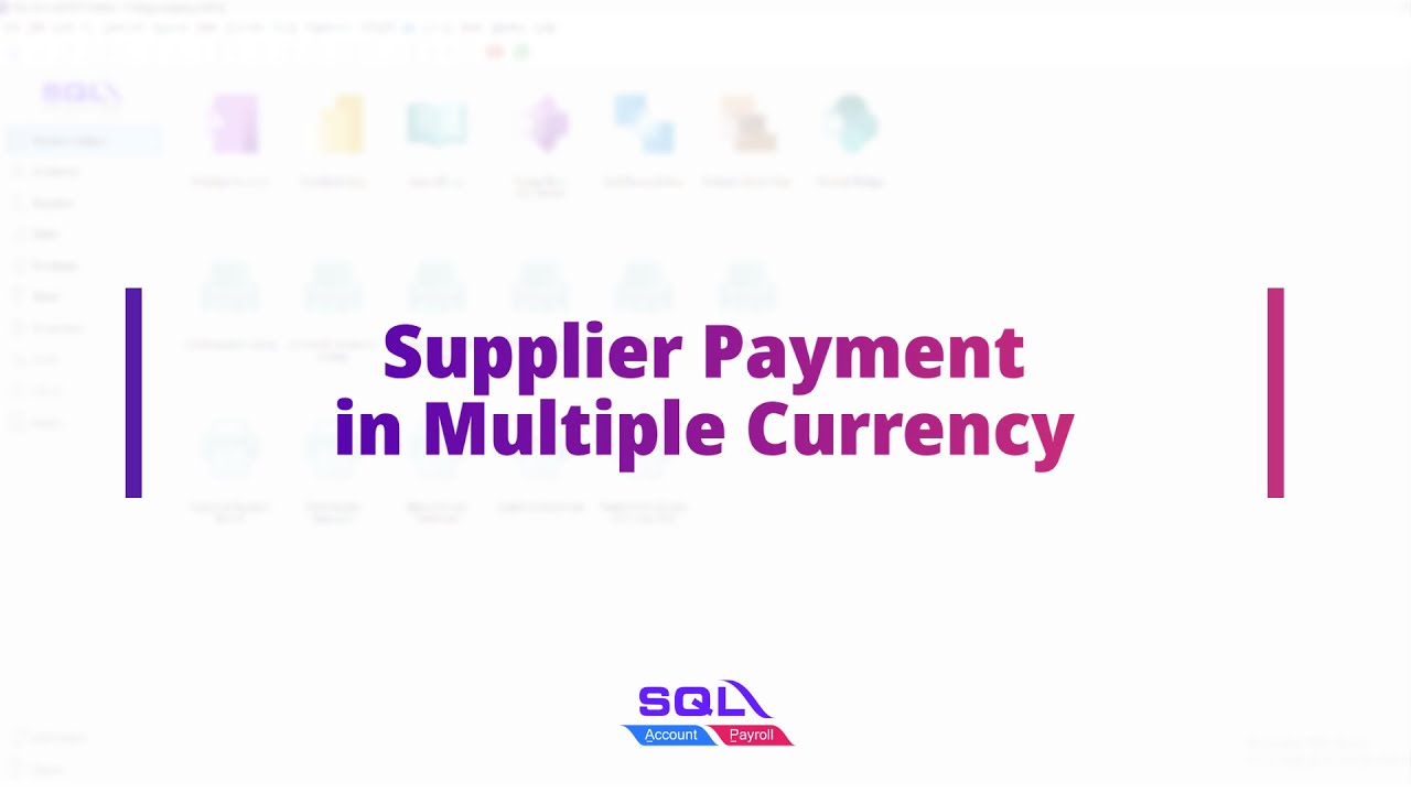 Supplier Payment in Multiple Currency