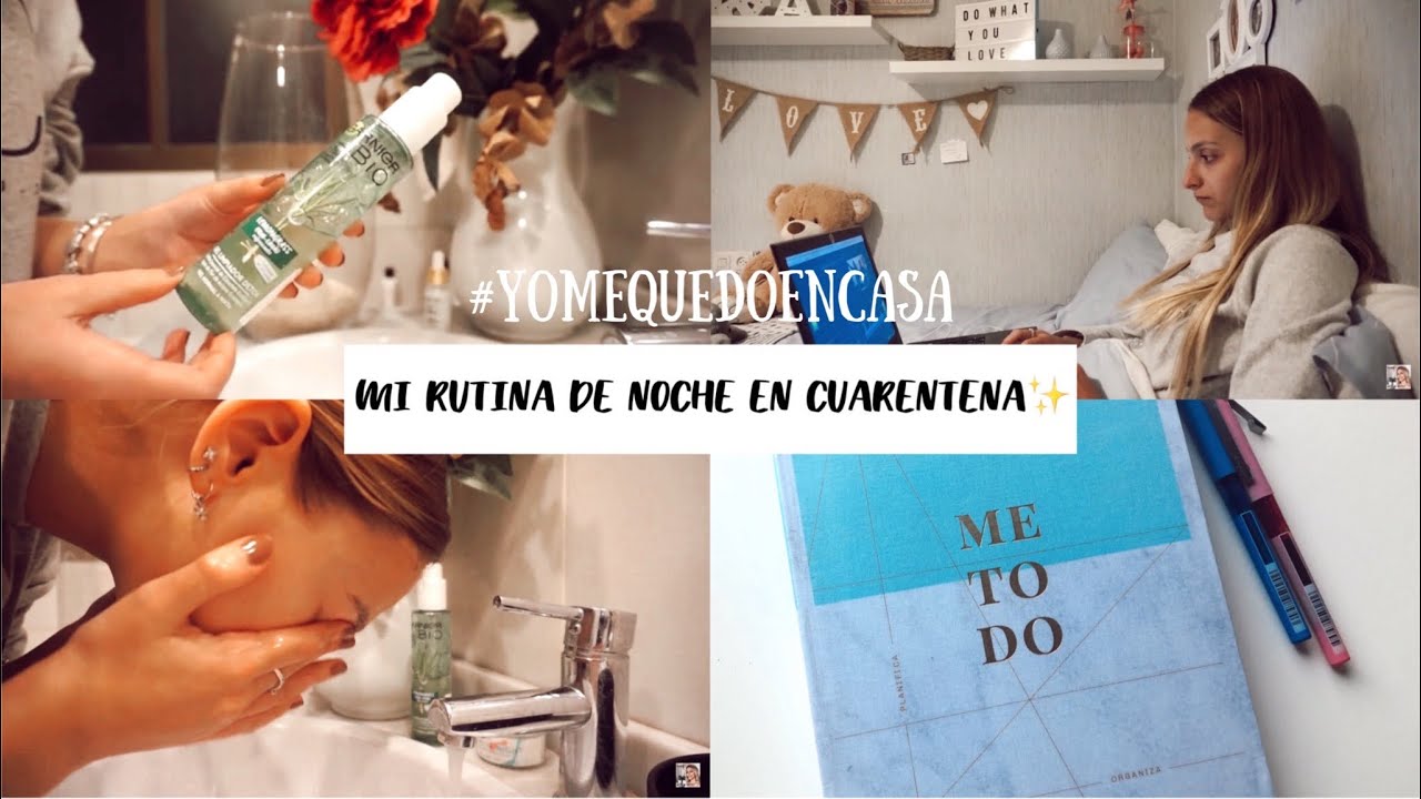 MI RUTINA DE NOCHE EN CUARENTENA POR CORONAVIRUS | NIGHT ROUTINE #YOMEQUEDOENCASA | @mariabarrancoo