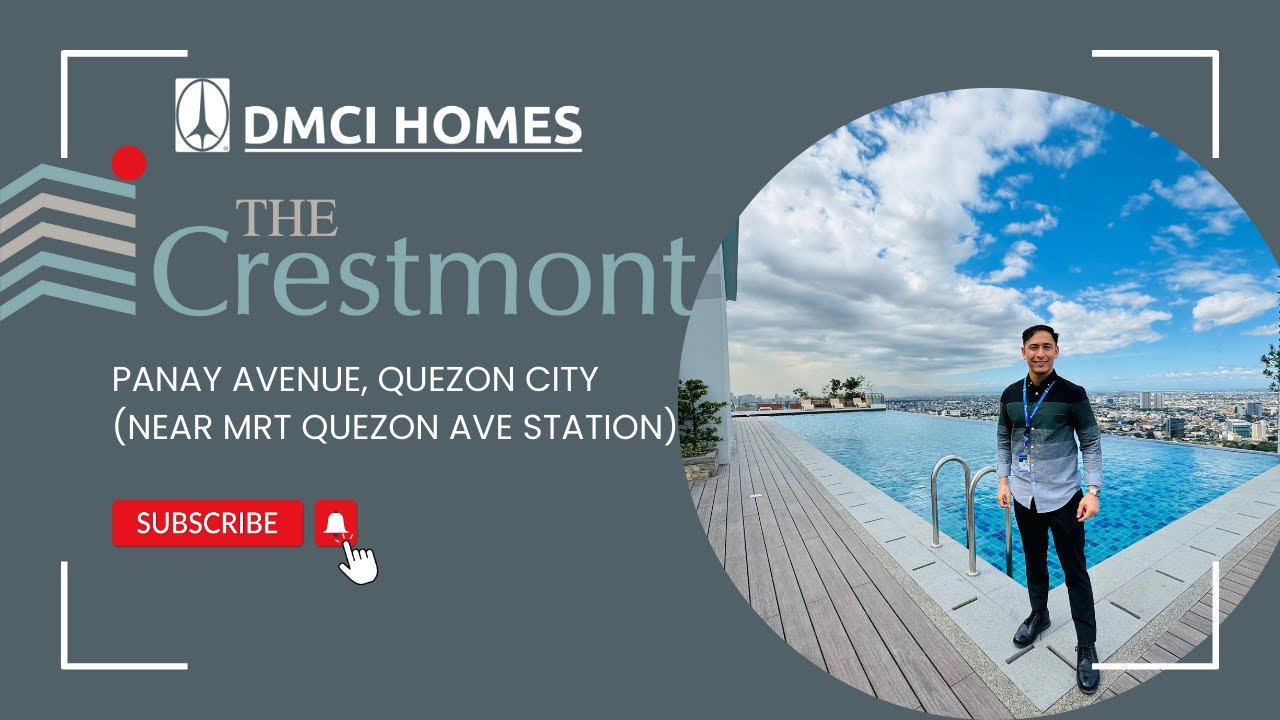 DMCI HOMES PROJECT TOUR | THE CRESTMONT | CONDOMINIUM IN QUEZON CITY | PRE-SELLING AND RFO