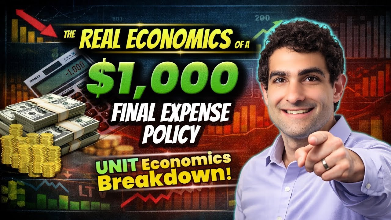 Final Expense Unit Economics: The REAL Math Behind a $1,000 Policy (Agents & Agency Owners)