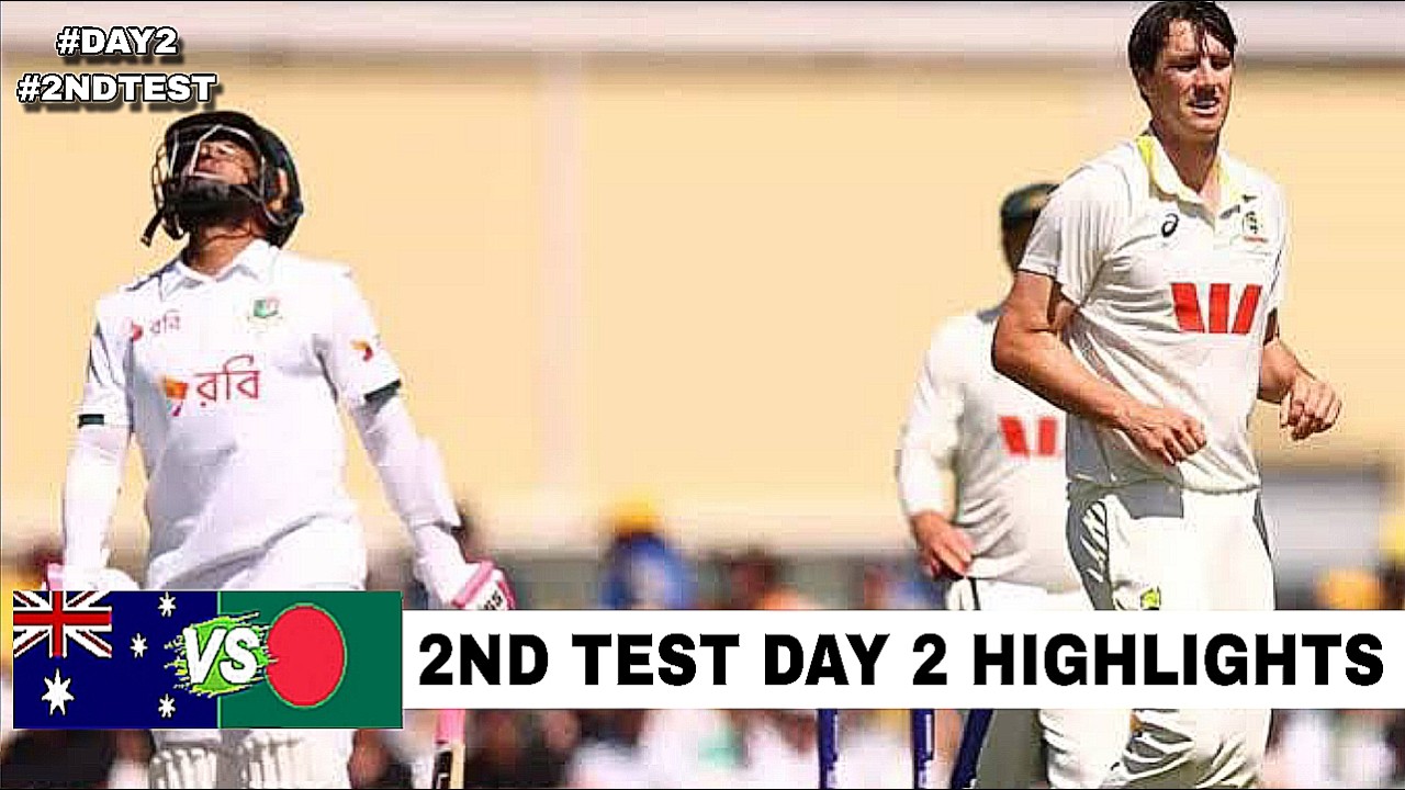 Bangladesh Vs Australia 2nd Test Day 2 Highlights 2026 | Ban Vs AUS 2nd Test Day 2 Highlights 2026