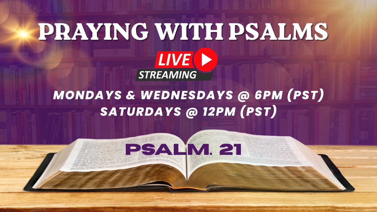 Praying With Psalms | Psalm 21 #pray #prayer #psalms #live #livestreaming #livestream